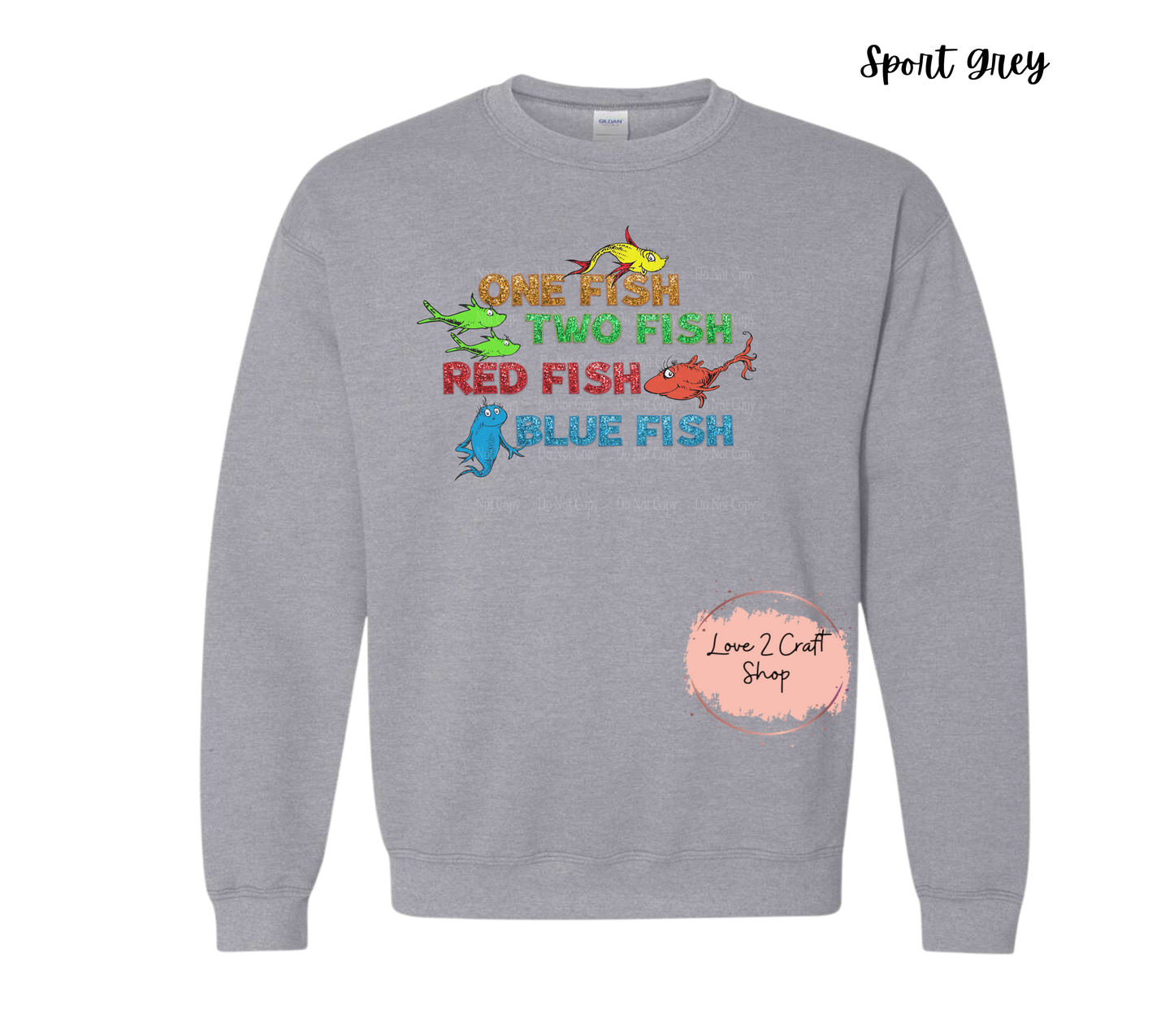 One Fish Two Fish Red Fish Blue Fish - Faux Glitter - Cat in the Hat Crewneck