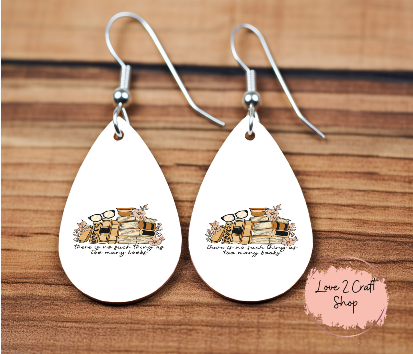 There is no such thing as too many books Teardrop earrings
