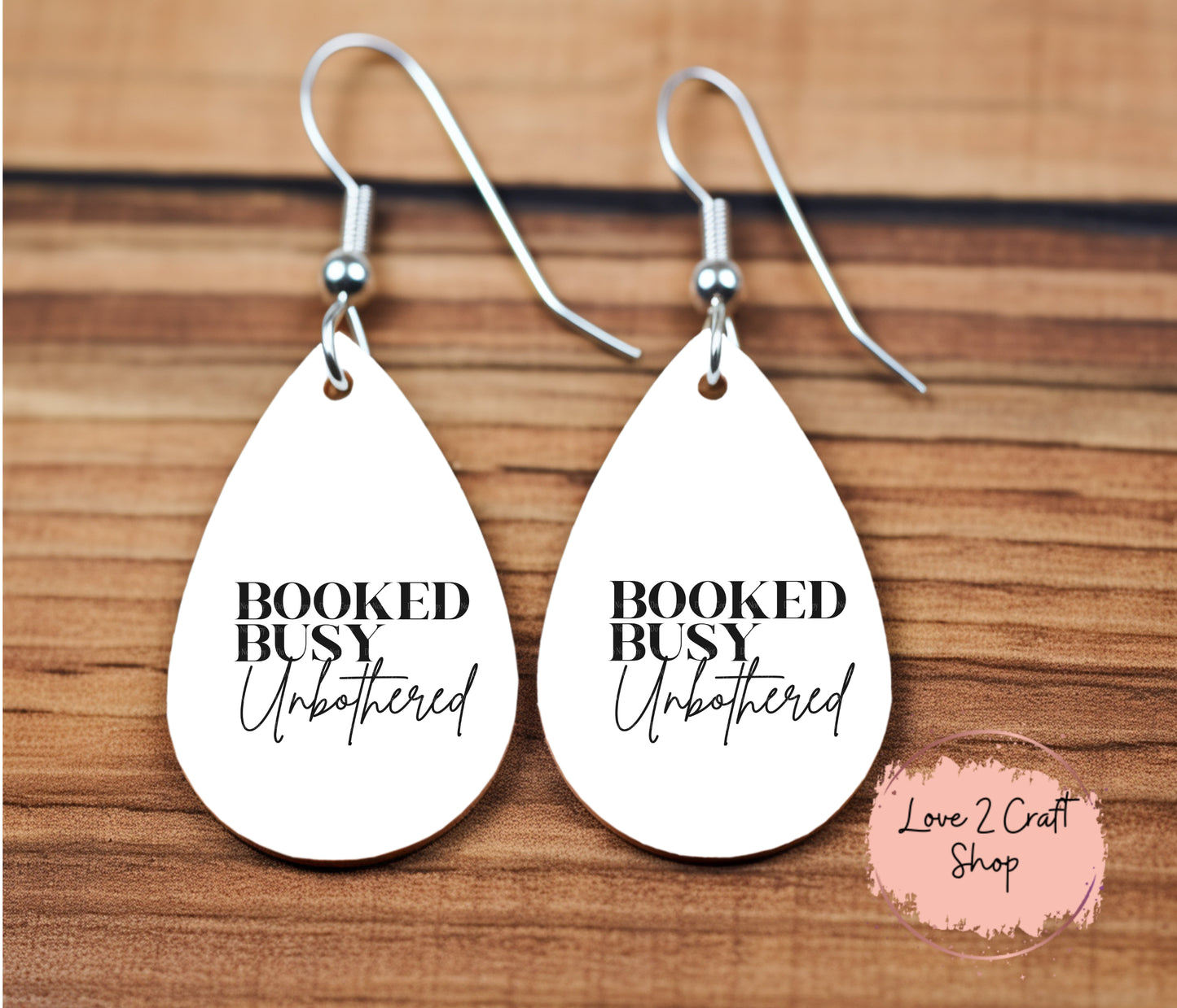 Busy Booked and Unbothered Teardrop earrings