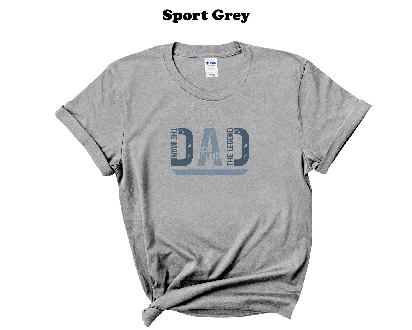 Dad - The Man The Myth The Legend T-Shirt