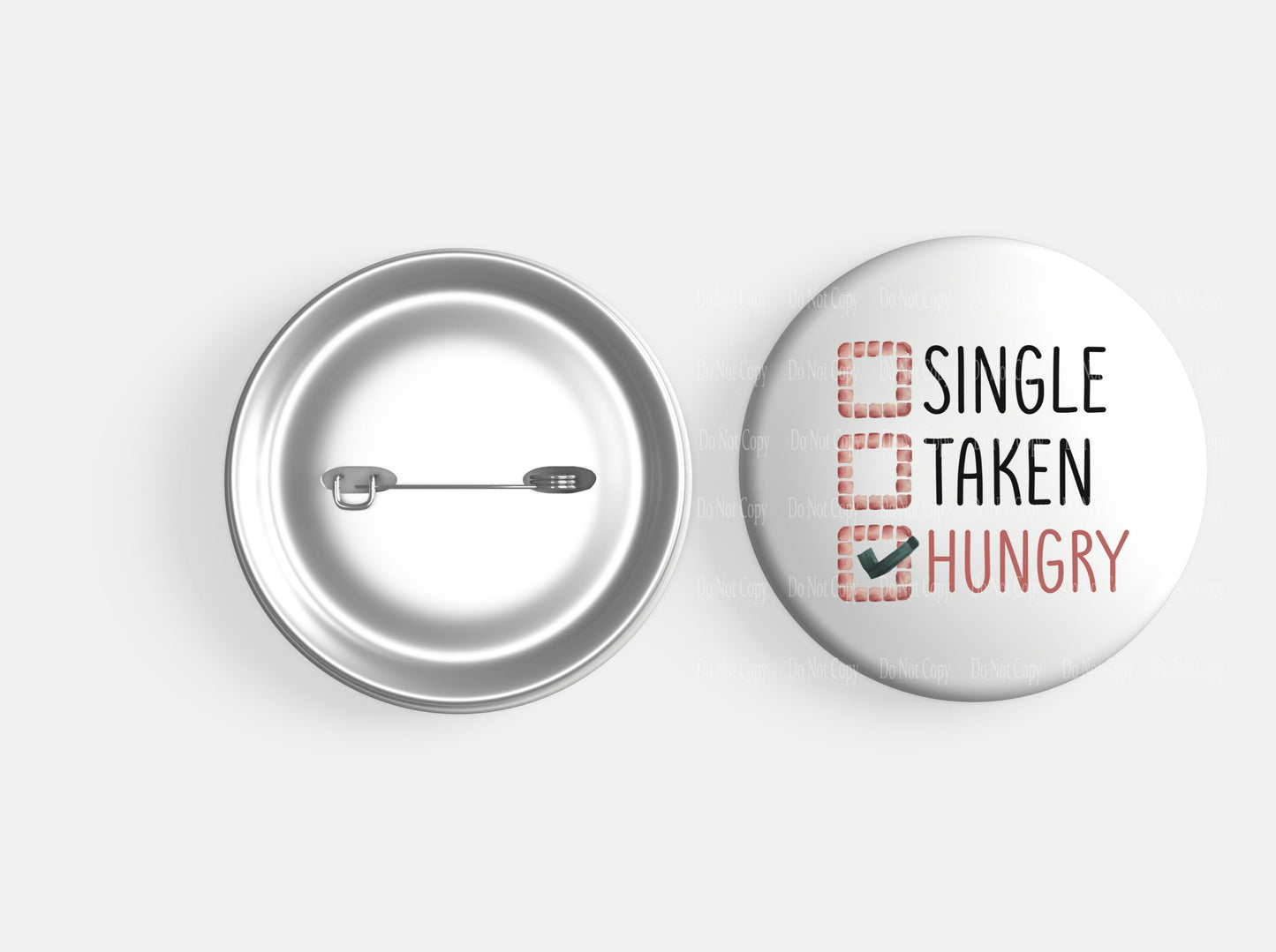 Single Taken Hungry Button
