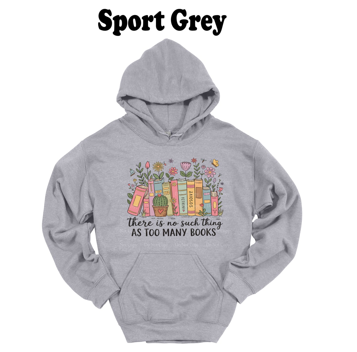 There is no such thing as too many books Hoodie
