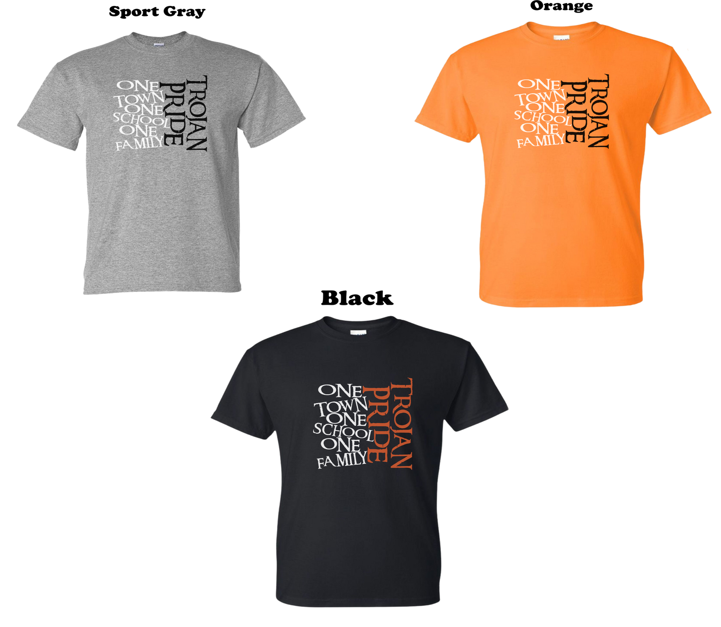 Trojan Pride - One Town, One School, One Family Tee