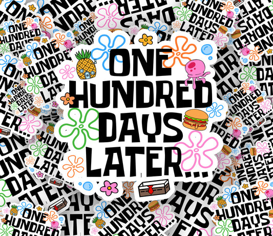 100 Days Later Sponge Bob Style Stickers