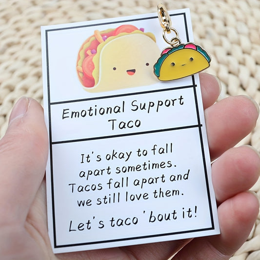Emotional Support Taco with Card - taco Key chain