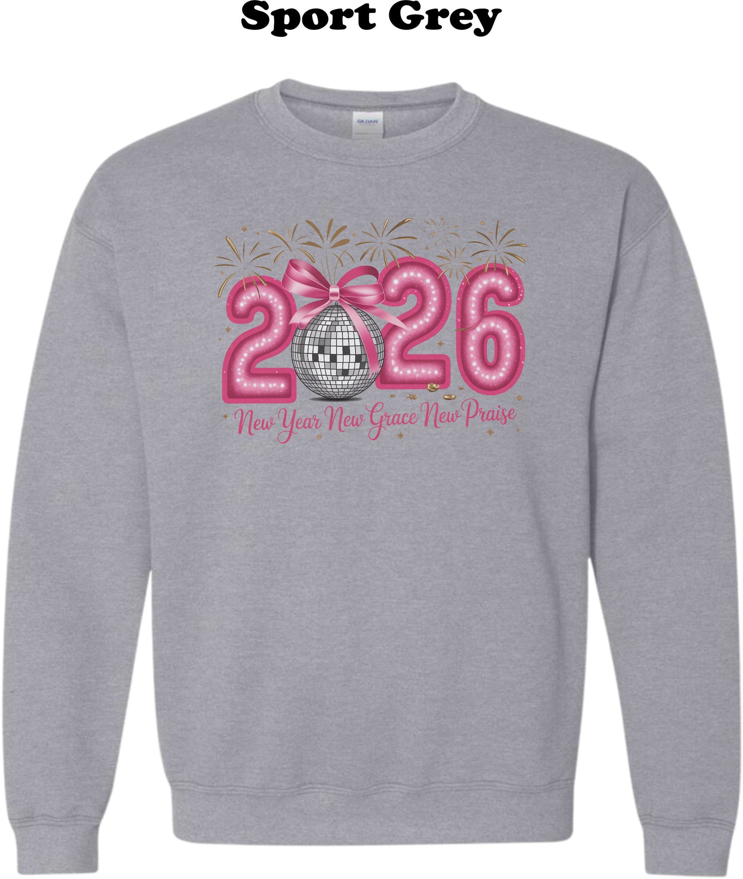 2026 New year New Grace New Praise Crew