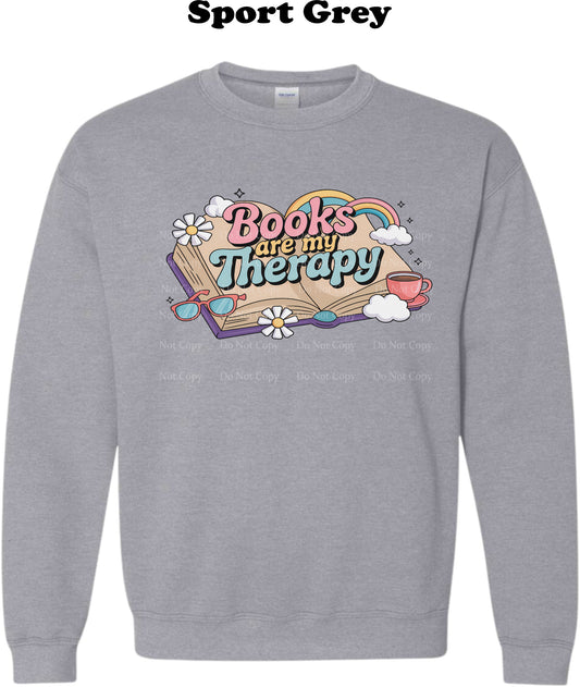 Books are my Therapy Crewneck