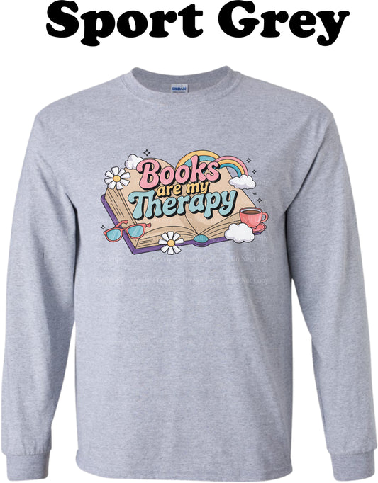 Books are my Therapy Long Sleeve