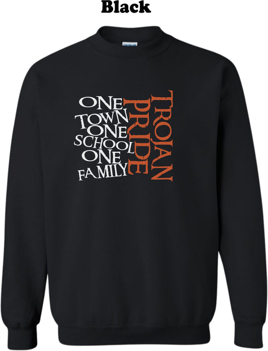 Trojan Pride - One Town, One School, One Family Crew Sweatshirt