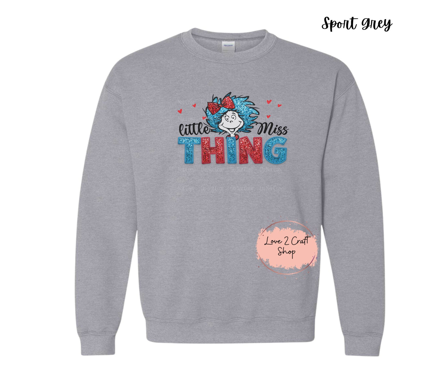 Little Miss Thing   - Faux Glitter - Cat in the Hat Crewneck