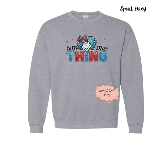 Little Miss Thing   - Faux Glitter - Cat in the Hat Crewneck