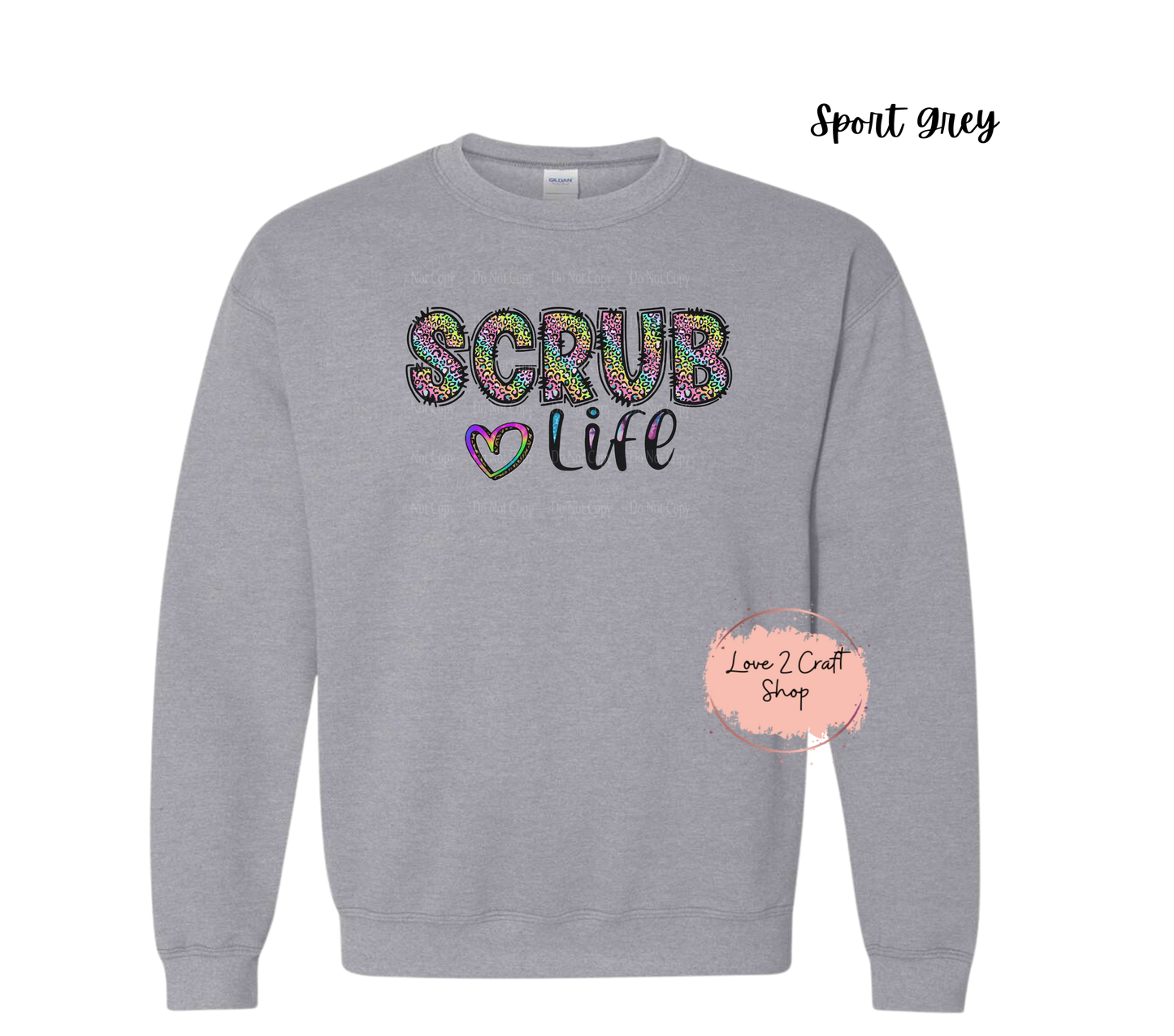 Scrub Life Crewneck