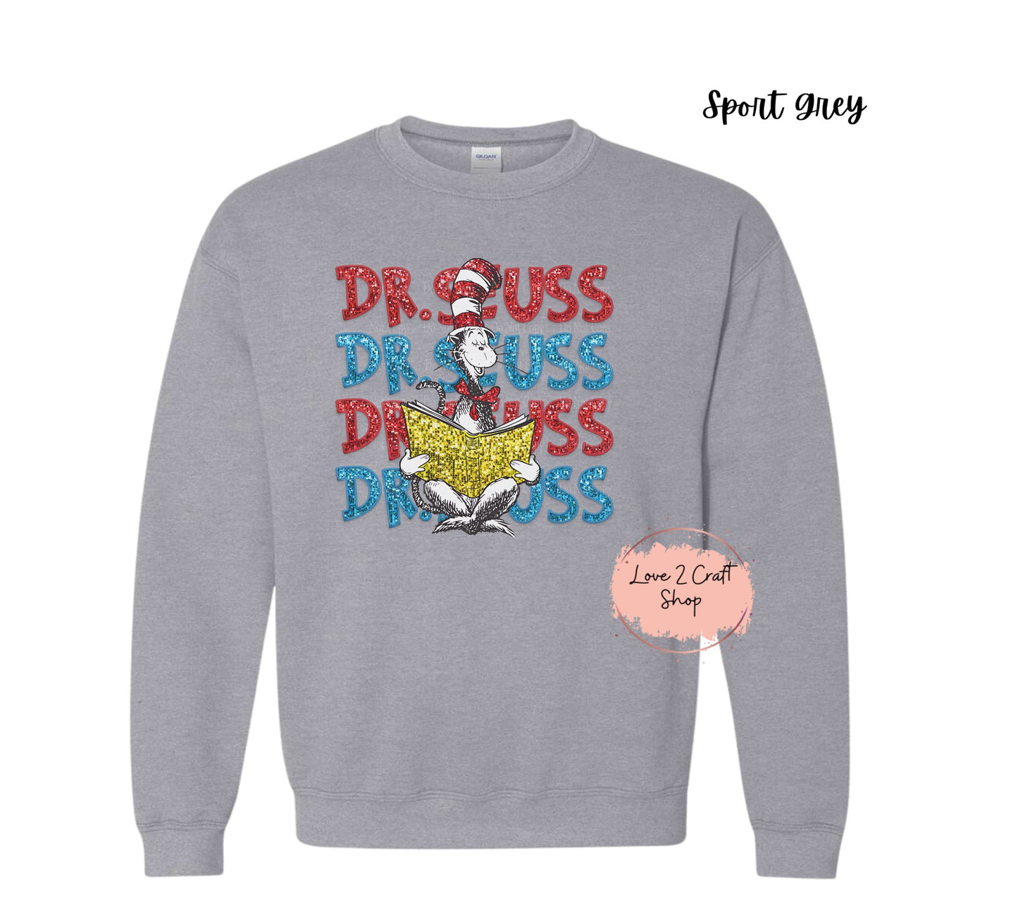 Stacked Dr Seuss reading - Faux Glitter  Cat in the Hat Crewneck