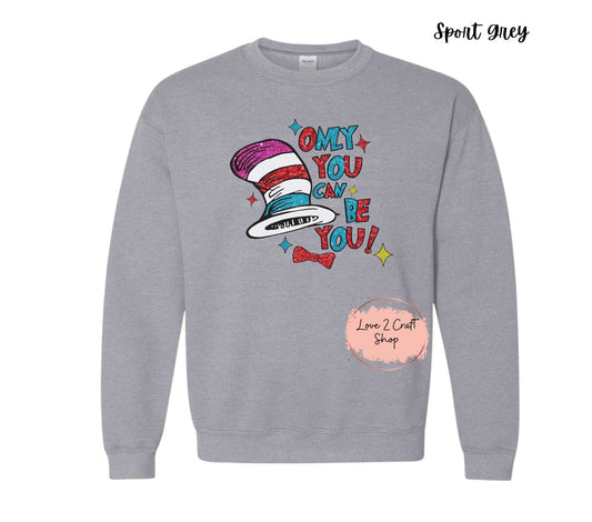 Only you can be you -  Faux Glitter - Cat in the Hat Crewneck