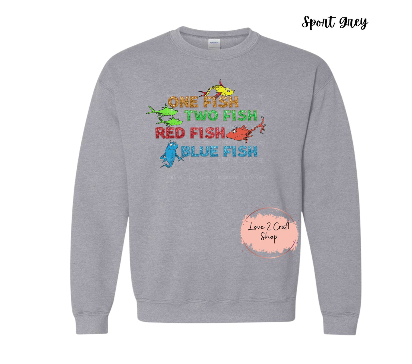 One Fish Two Fish Red Fish Blue Fish  - Faux Glitter - Cat in the Hat Crewneck