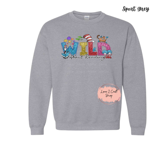 Wild about Reading  - Faux Glitter - Cat in the Hat Crewneck