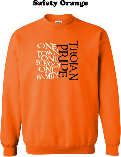 Trojan Pride - One Town, One School, One Family Crew Sweatshirt
