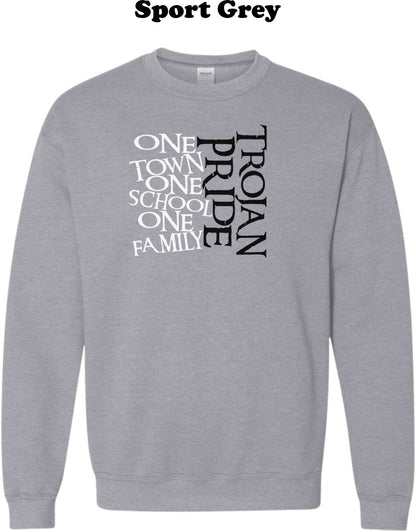 Trojan Pride - One Town, One School, One Family Crew Sweatshirt