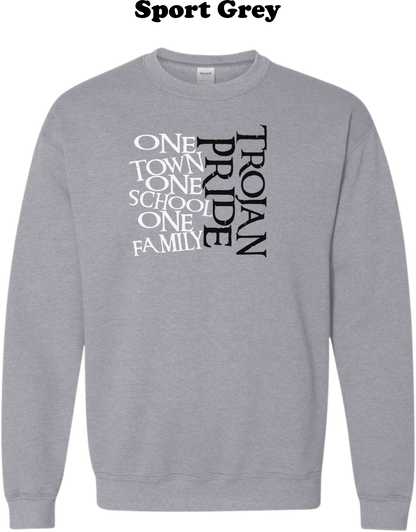 Trojan Pride - One Town, One School, One Family Crew Sweatshirt
