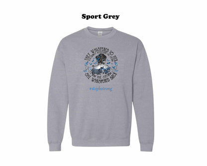 Colon Cancer They whispered to her, You cannot withstand the storm Crewneck