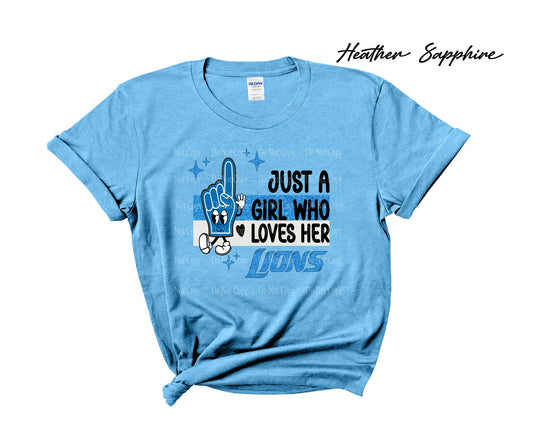 Just a girl who loves her Lions - Hand T-Shirt