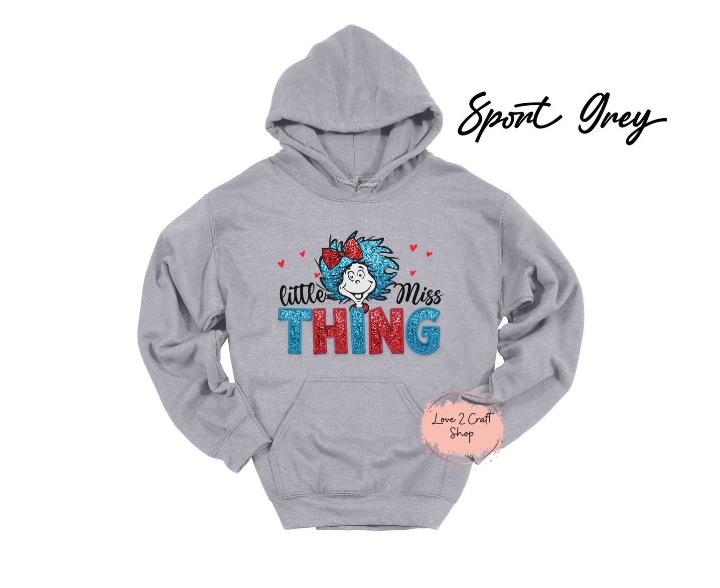Little Miss Thing   -  Faux Glitter   - Cat in the Hat Hoodie