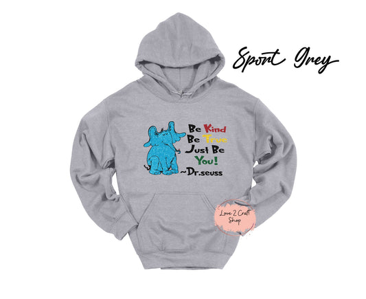 Be Kind Be True Just be You - Faux Glitter - Cat in the Hat Hoodie