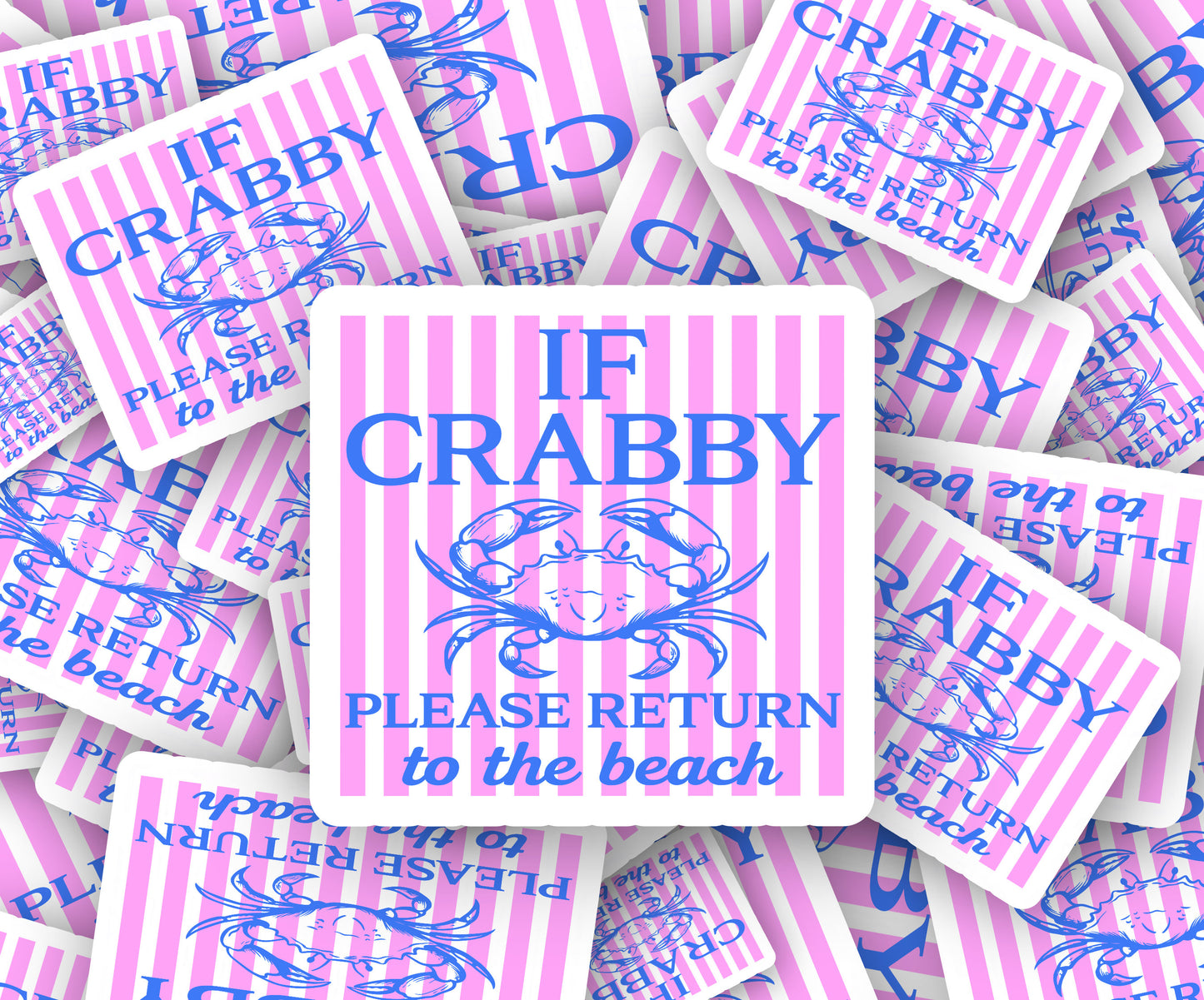 If Crabby please return to the beach Stickers