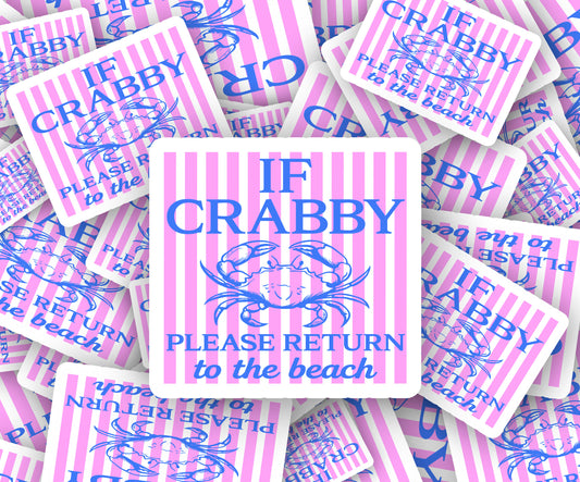 If Crabby please return to the beach Stickers