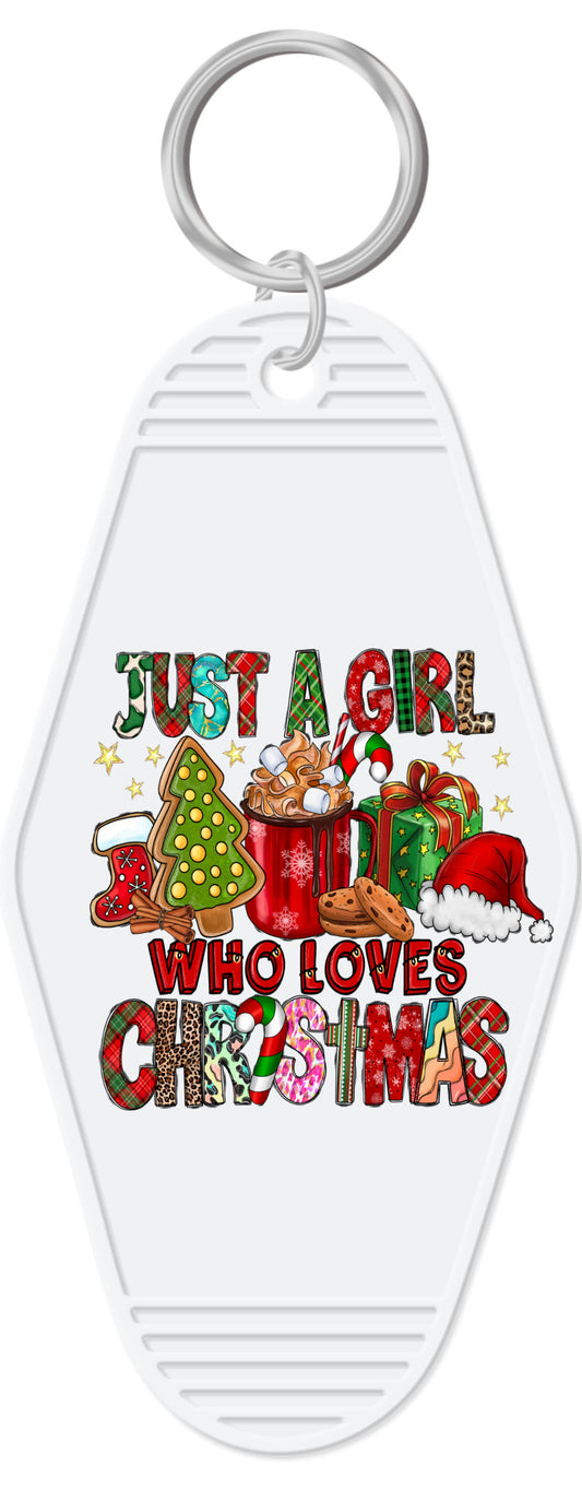 Just a Girl who loves Christmas  Motel style Key Chain