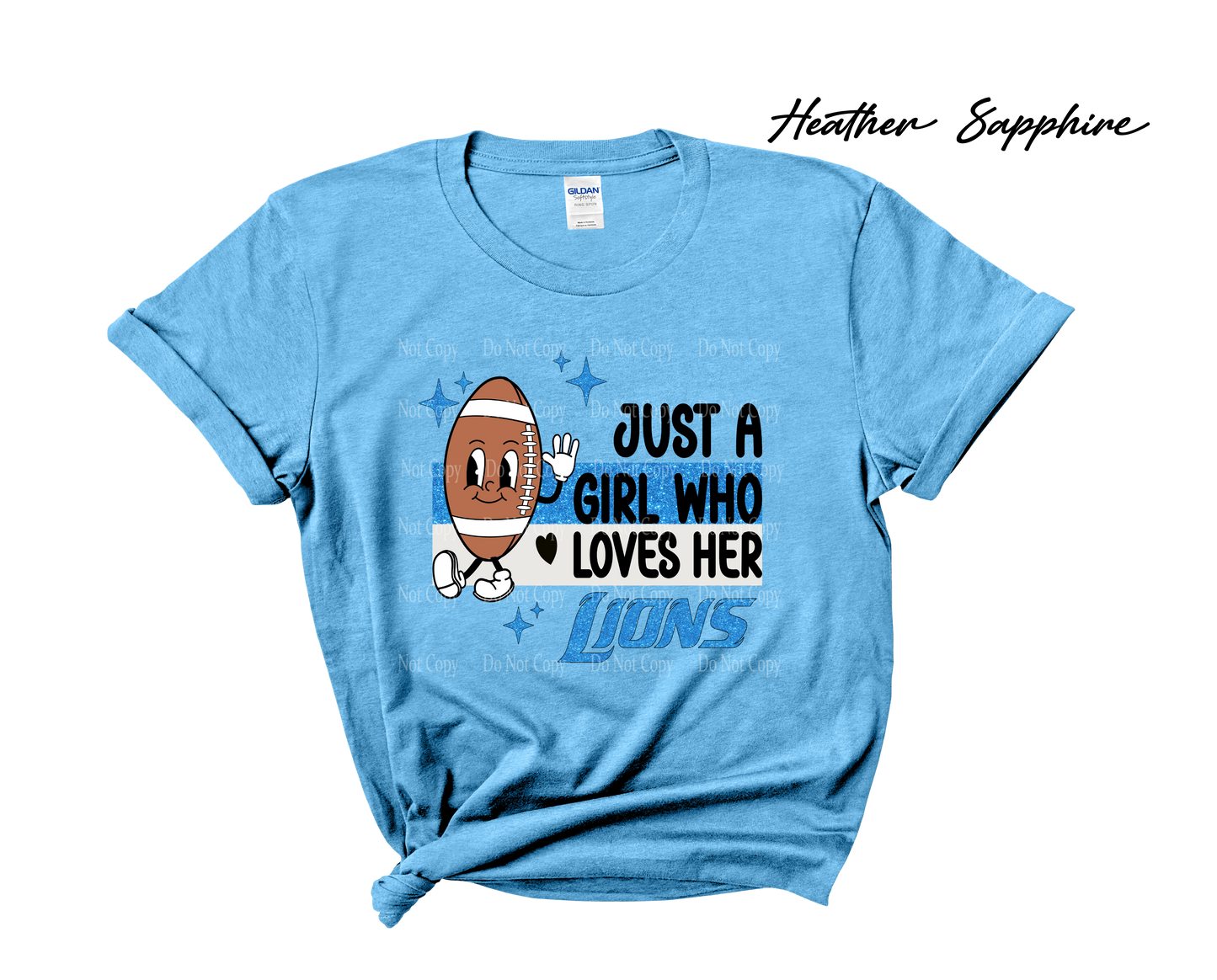 Just a girl who loves her Lions - Football T-Shirt