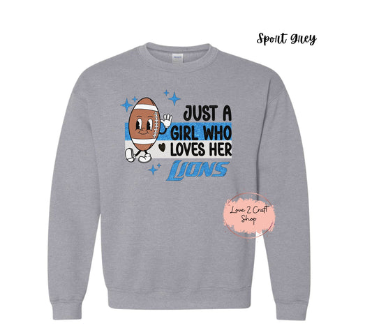 Just a girl who loves her Lions - Football Crewneck