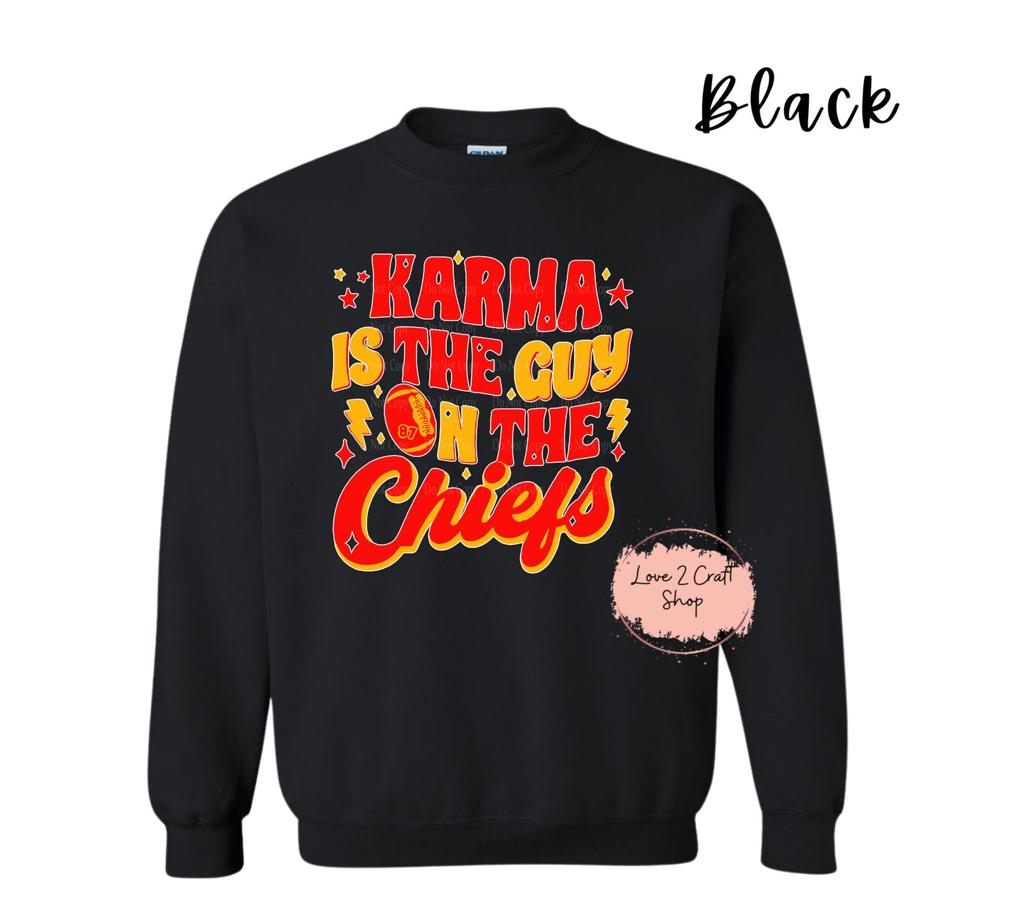 Karma is the Guy on the Chiefs Crewneck