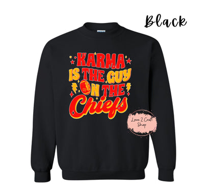Karma is the Guy on the Chiefs Crewneck