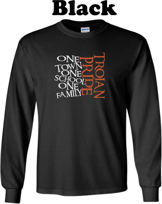 Trojan Pride - One Town, One School, one Family Long Sleeve