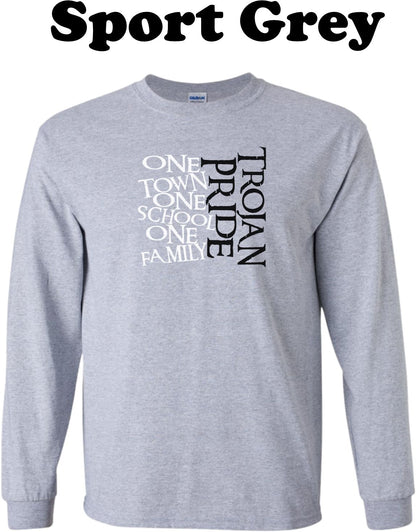 Trojan Pride - One Town, One School, one Family Long Sleeve