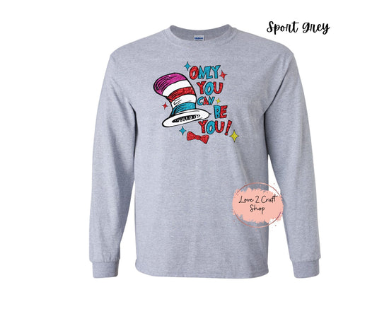 Only you can be you -  Faux Glitter   - Cat in the Hat Long Sleeve