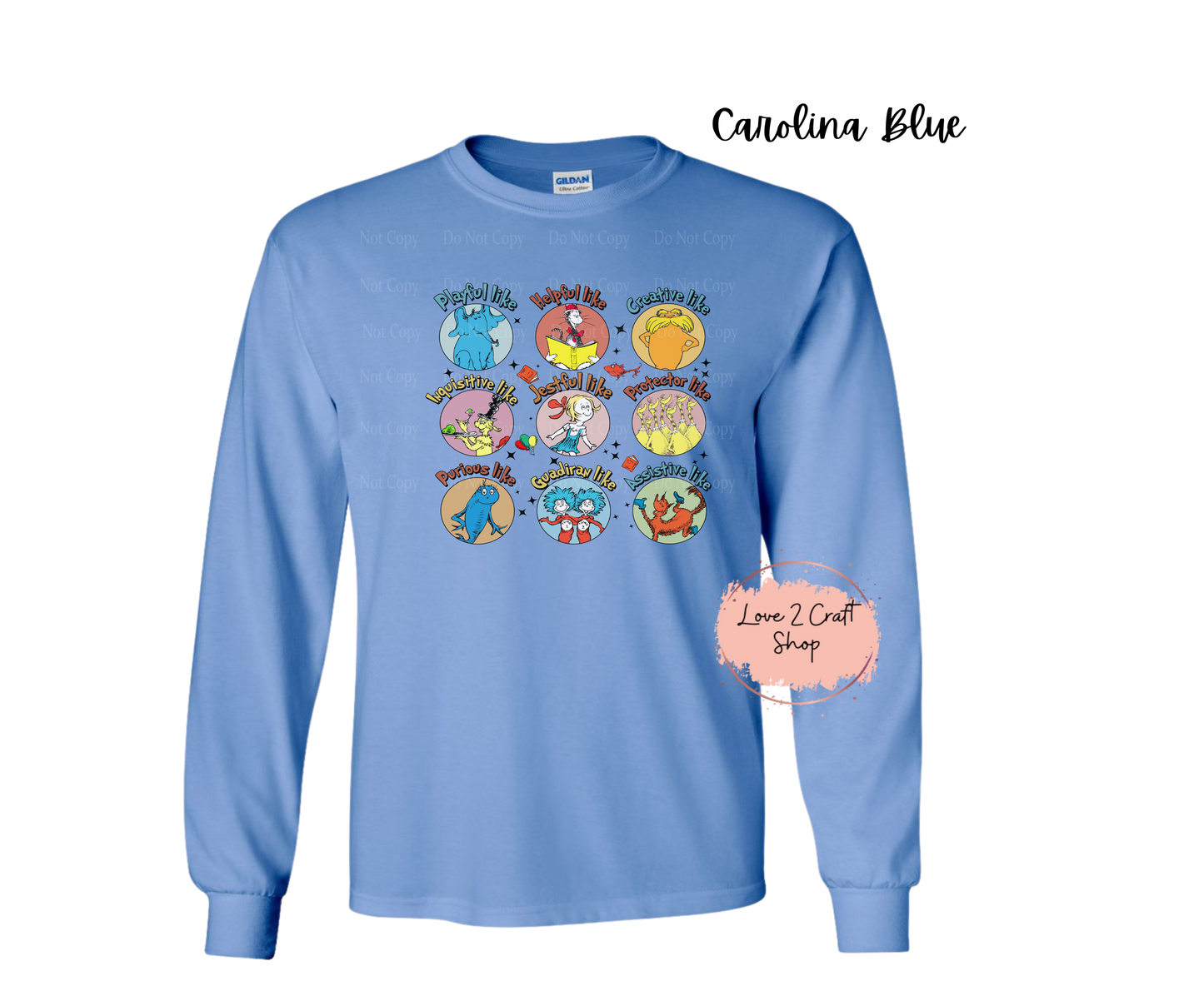 Be Payful, Helpful, creative, Inquisitive, Jestful, Protector, Purious, Guardian, Protective like Cat in the Hat Long Sleeve