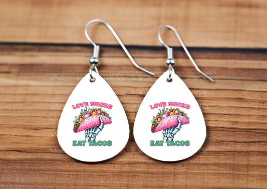 Anti-Valentines Love Sucks eat Tacos teardrop earrings