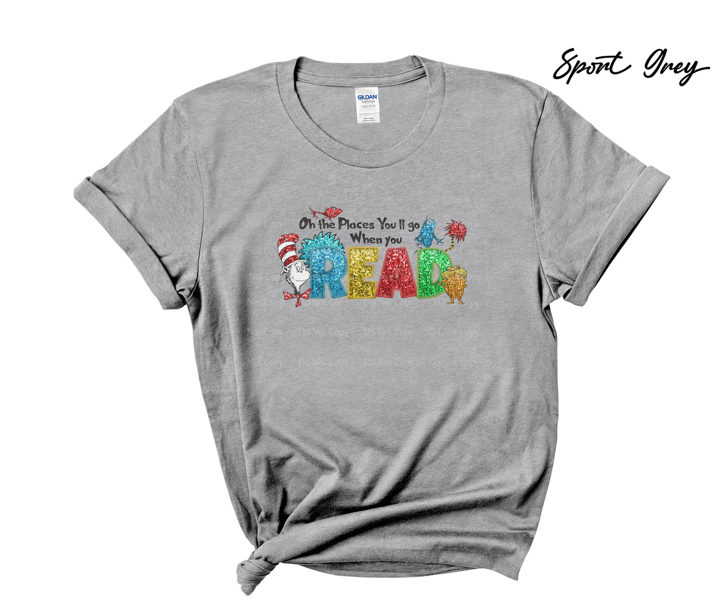 Oh the places you will go when you Read - Faux Glitter - Cat in the Hat T-Shirt