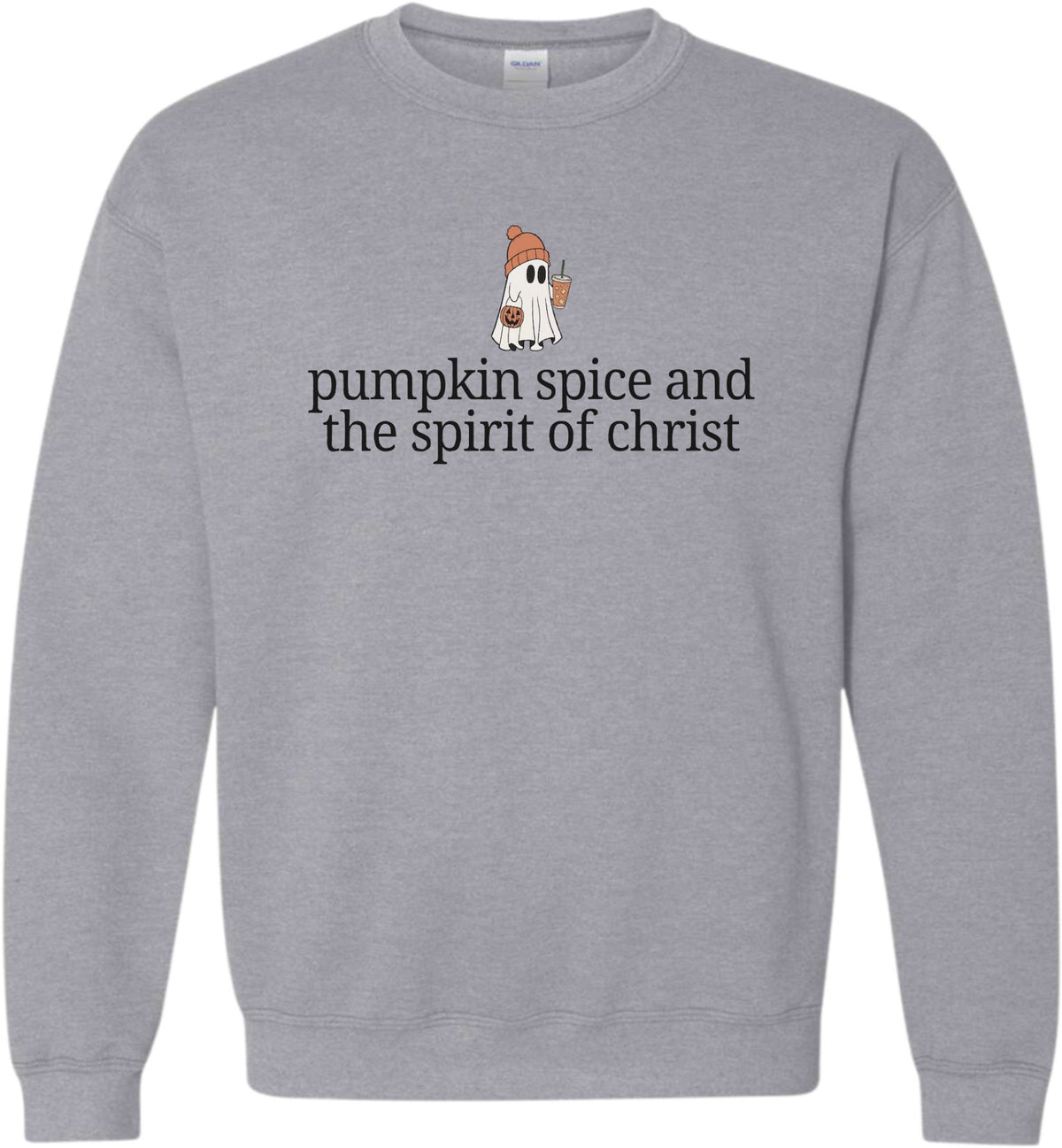 Pumpkin Spice and the Spirit of Jesus Christ crewneck