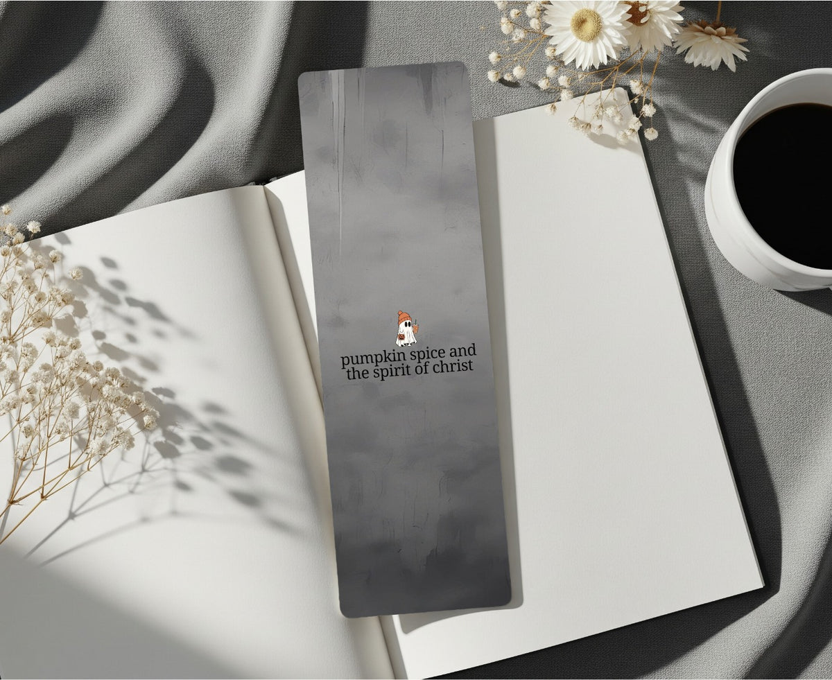 Pumpkin Spice and the Spirit of Jesus Christ bookmark