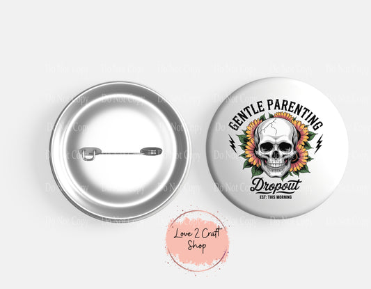 Skull Gentle Parenting with flowers Button