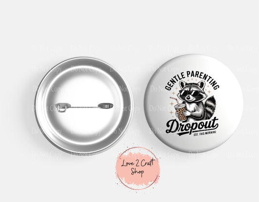 Raccoon Gentle Parenting Button