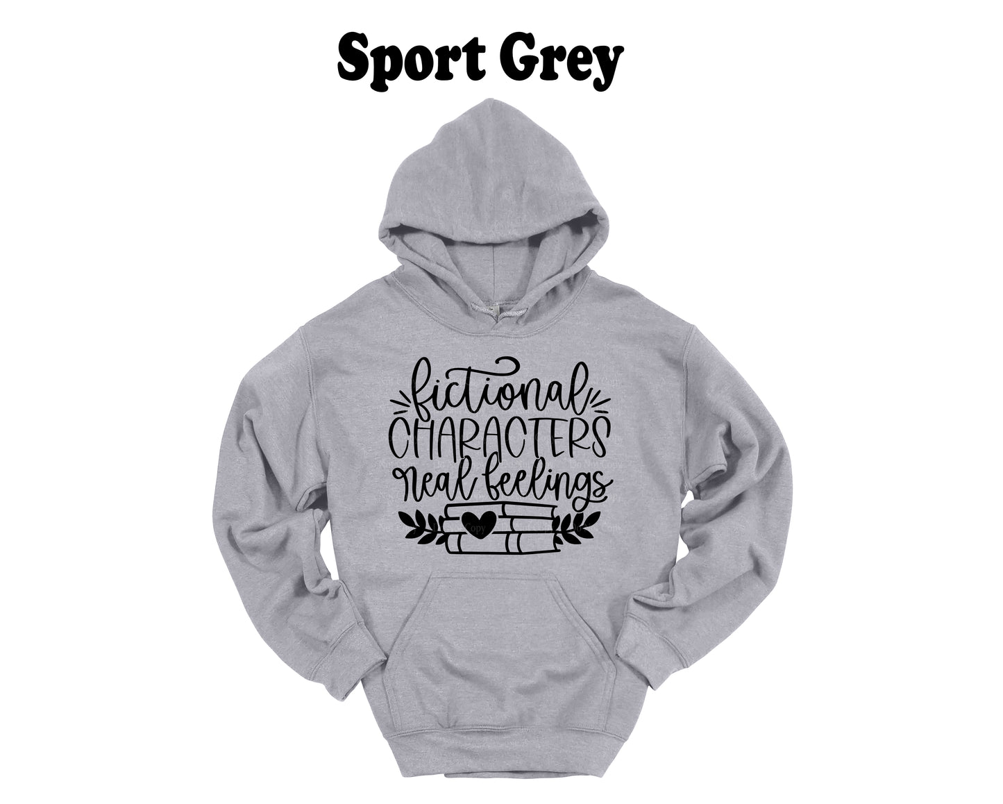 Fictional Characters Real Feelings Hoodie