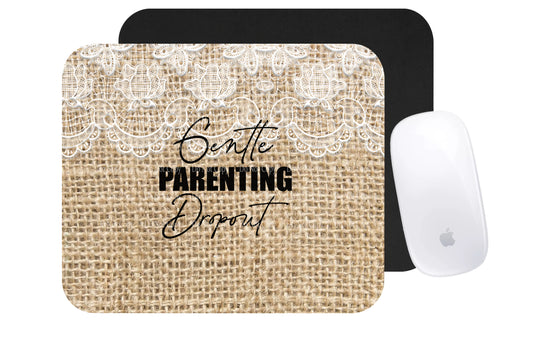 Gentle Parenting Dropout Mouse Pad 7.5" x 9"