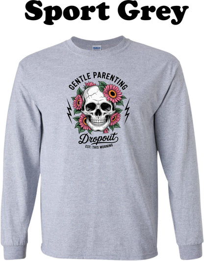 Skull Gentle Parenting with flowers Long Sleeve
