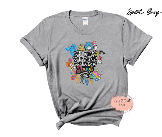 Why fit in when you were born to stand out - Faux Glitter  - Cat in the Hat T-Shirt