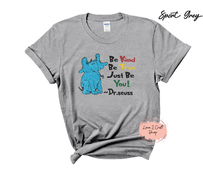 Be Kind Be True Just be You - Faux Glitter - Cat in the Hat T-Shirt