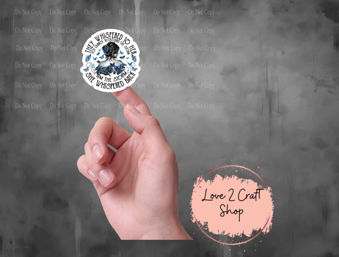 Colon Cancer They whispered to her, You cannot withstand the storm Stickers
